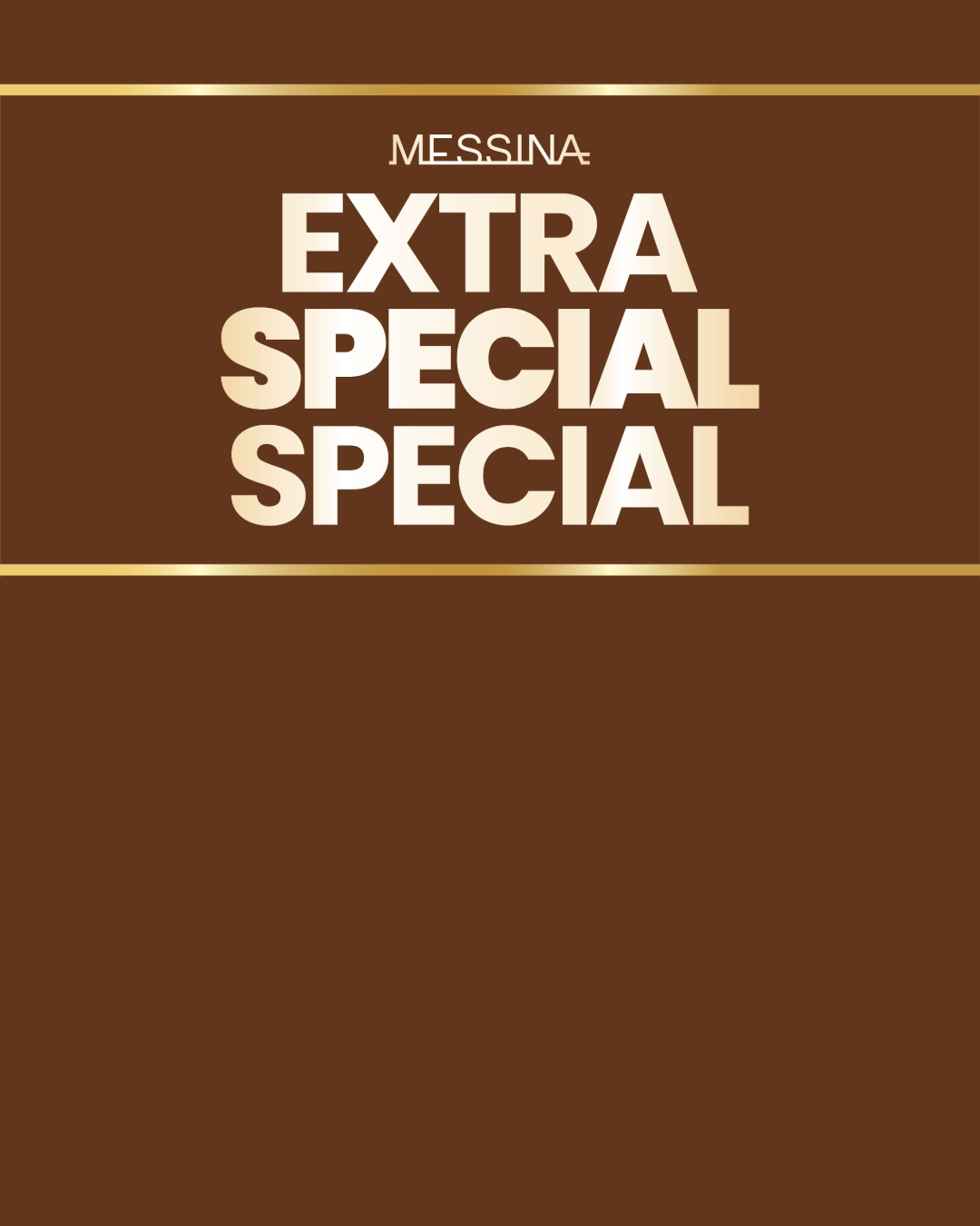 Extra Special Special – Mr Messina XXL